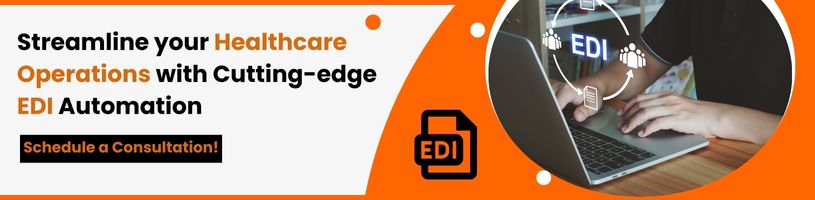streamline your healthcare operations with EDI automation